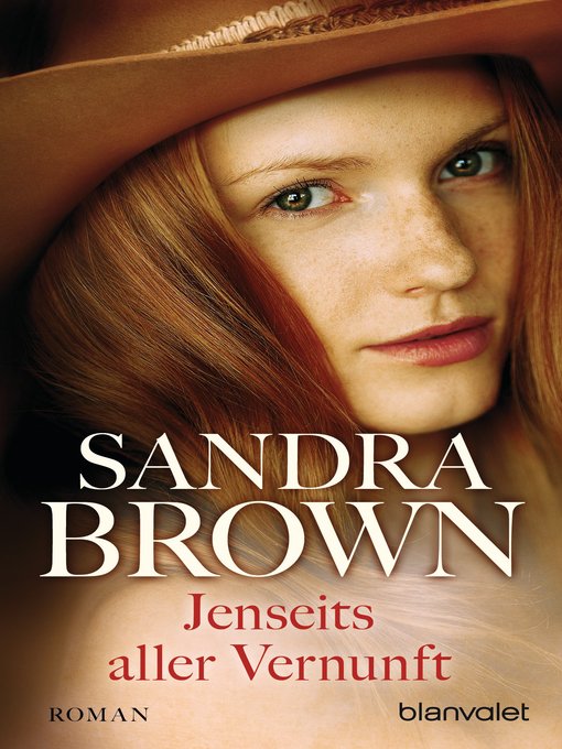 Title details for Jenseits aller Vernunft by Sandra Brown - Available